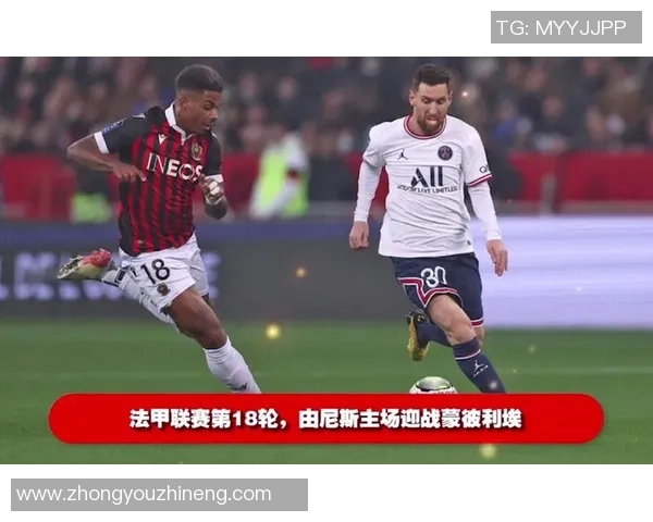 尼斯与蒙彼利埃激战在即谁能在法甲赛场上笑到最后 尼斯与蒙彼利埃激战在即谁能在法甲赛场上笑到最后
